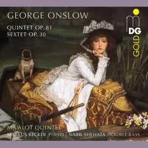 Ma'alot Quintet - Onslow: Quintet Op. 81, Sextet Op. 30 (2018)