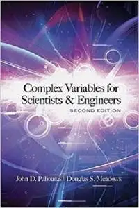 Complex Variables for Scientists and Engineers: Second Edition (Dover Books on Mathematics)