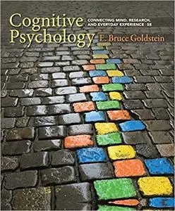 Cognitive Psychology: Connecting Mind, Research, and Everyday Experience 5th Edition