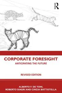 Corporate Foresight: Anticipating the Future, 2nd Edition