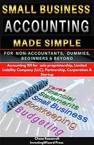 Small Business Accounting Made Simple For Non-Accountants