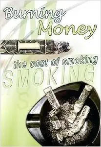 Burning Money: The Cost of Smoking