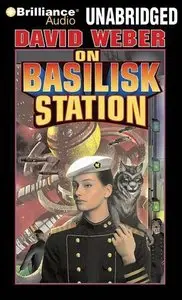 On Basilisk Station (Honor Harrington 1) (Audiobook)