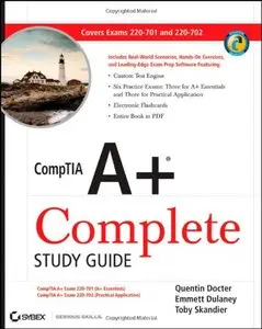 CompTIA A+ Complete Study Guide: Exams 220-701 (Essentials) and 220-702