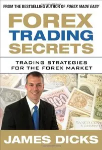 Forex Trading Secrets: Trading Strategies for the Forex Market (Repost)