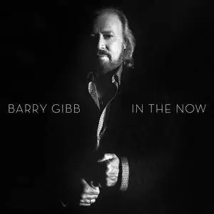 Barry Gibb - In The Now (2016) [Official Digital Download 24bit/44.1kHz]
