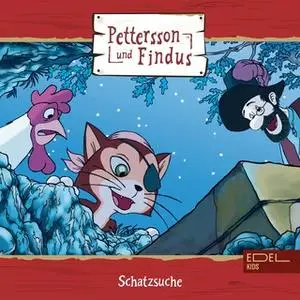 «Pettersson und Findus - Folge 6: Schatzsuche + drei Geschichten» by Sven Nordqvist