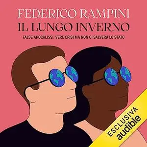 «Il lungo inverno» by Federico Rampini