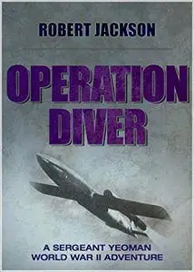 Operation Diver: Yeoman on Special Missions