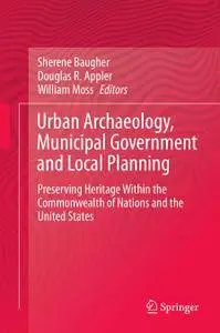 Urban Archaeology, Municipal Government and Local Planning