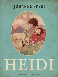 «Heidi» by Johanne Spyri