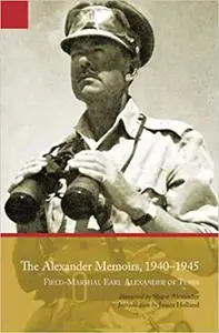 The Alexander Memoirs, 1940–1945