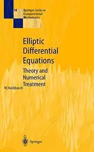 Elliptic differential equations: Theory and numerical treatment