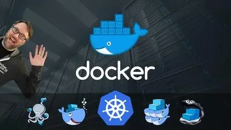 Docker Mastery: with Kubernetes +Swarm from a Docker Captain (Updated)