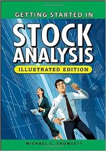 Getting Started in Stock Analysis, Illustrated edition