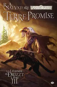 La légende de Drizzt - Tome 03 - Terre promise