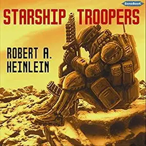 Robert A. Heinlein, "Starship Troopers"