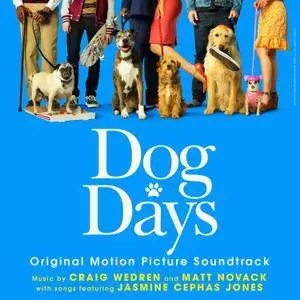 Craig Wedren & Matt Novack - Dog Days (Original Motion Picture Soundtrack) (2018)