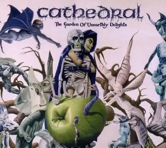 Cathedral - The Garden Of Unearthly Delights (2005)