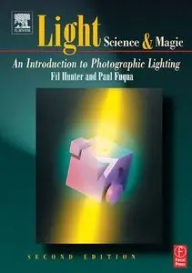 Light: Science and Magic: An Introduction to Photographic Lighting, 2 edition (repost)