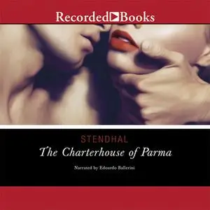 «The Charterhouse of Parma» by Stendhal