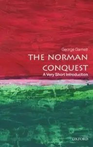 The Norman Conquest: A Very Short Introduction (repost)