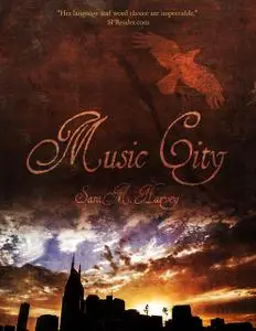«Music City» by Sara M.Harvey