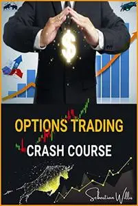 OPTIONS TRADING CRASH COURSE