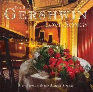 Mev Berman & The Avalon Strings - The Best Of Gershwin Love Songs (1996)