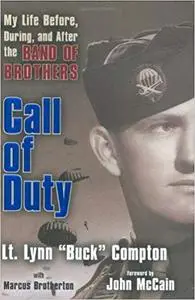 Call of Duty My Life Before, During, and After the Band of Brothers
