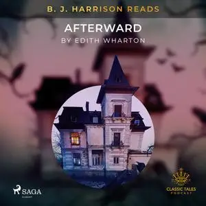 «B. J. Harrison Reads Afterward» by Edith Wharton
