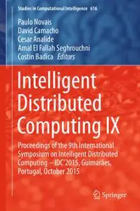 Intelligent Distributed Computing IX (Repost)