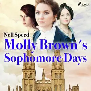 «Molly Brown's Sophomore Days» by Nell Speed
