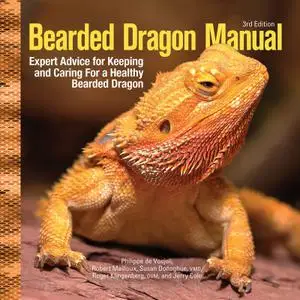 The Bearded Dragon Manual, 3rd Edition