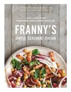 Franny's: Simple Seasonal Italian (repost)