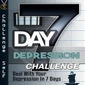 «7-Day Depression Challenge» by Challenge Self