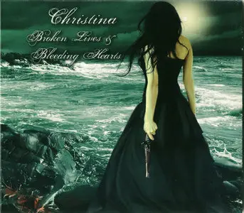 Christina - Broken Lives and Bleeding Hearts (2010)