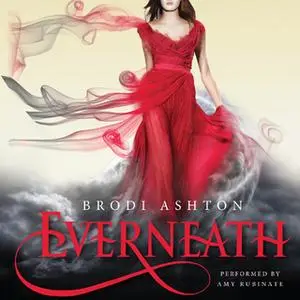 «Everneath» by Brodi Ashton