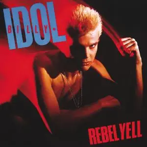 Billy Idol - Rebel Yell (1983/2013/2017) [Official Digital Download 24-bit/192kHz]