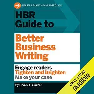 HBR Guide to Better Business Writing [Audiobook]