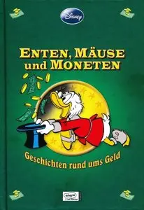 Enthologien - Band 9 - Ente, Mäuse und Moneten - Geschichten rund ums Geld