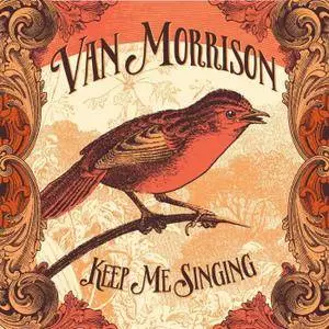 Van Morrison - Keep Me Singing (2016) [Official Digital Download]