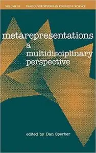 Metarepresentations: A Multidisciplinary Perspective (Repost)