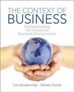 Context of Business Understanding the Canadian Business Environment