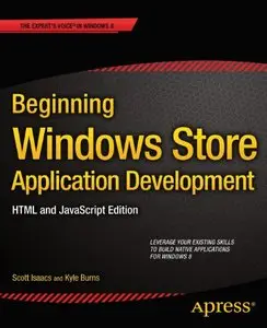 Beginning Windows 8 Application Development - HTML and JavaScript Edition