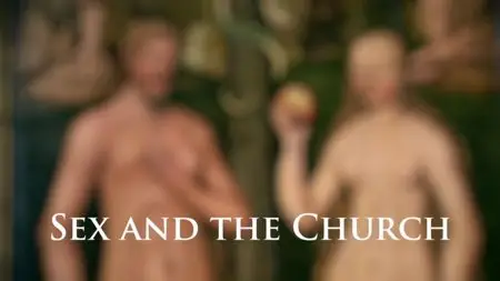 BBC - Sex and the Church (2015)