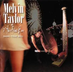 Melvin Taylor & The Slack Band - Bang That Bell (2000) [Re-Up]