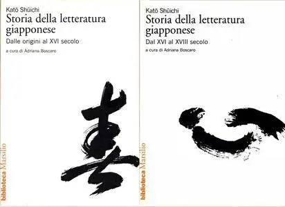 Katō Shūichi, "Storia della letteratura giapponese", Vol. 1 & 2