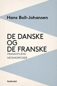 «De danske og de franske» by Hans Boll-Johansen