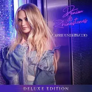 Carrie Underwood - Denim & Rhinestones (Deluxe Edition) (2022/2023) [Official Digital Download 24/48]